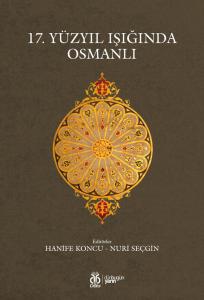 17. Yüzyıl Işığında Osmanlı (Renkli Baskı)