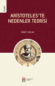 Aristoteles’te Nedenler Teorisi Aristoteles’te Nedenler Teorisi