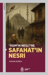 "Âsım’ın Nesli"ne Safahat’ın Nesri