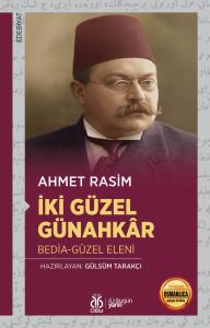 İki Güzel Günahkâr: Bedia-Güzel Eleni İki Güzel Günahkâr: Bedia-Güzel Eleni