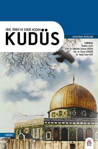 Dinî, Târihî ve Edebî Açıdan Kudüs
