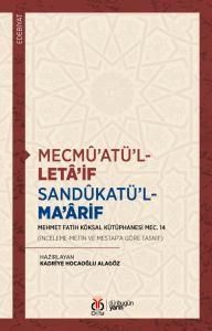 Mecmû’atü’l-Letâ’if Sandûkatü’l-Ma’ârif Mecmû’atü’l-Letâ’if Sandûkatü’l-Ma’ârif