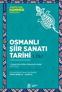 Osmanlı Şiir Sanatı Tarihi (1. Cilt) Osmanlı Şiir Sanatı Tarihi (1. Cilt)