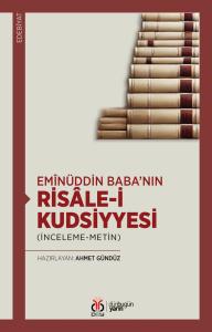 Emînüddin Baba’nın Risâle-i Kudsiyyesi Emînüddin Baba’nın Risâle-i Kudsiyyesi