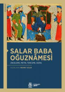 Salar Baba Oğuznâmesi Salar Baba Oğuznâmesi