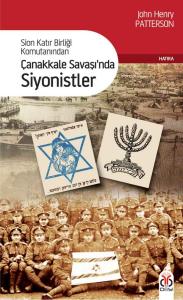 Çanakkale Savaşında Siyonistler Çanakkale Savaşında Siyonistler