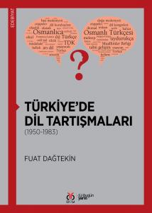 Türkiye'de Dil Tartışmaları (1950-1983)