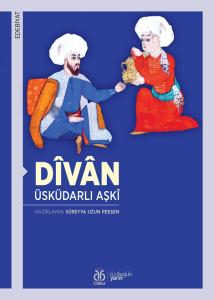 Dîvân / Üsküdarlı Aşkî Dîvân / Üsküdarlı Aşkî