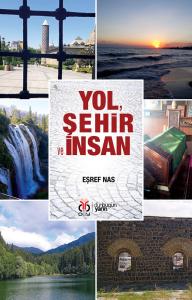 Yol, Şehir ve İnsan