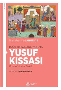 Doğu Türkçesi İle Yazılmış Yusuf Kıssası
