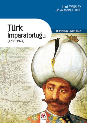 Türk İmparatorluğu (1288-1924) Lord Eversley