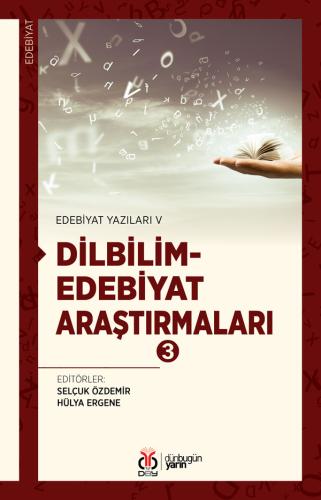 Dilbilim-Edebiyat Araştırmaları 3 Selçuk Özdemir