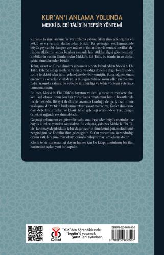 Kur'an'ı Anlama Yolunda: Mekkî b. Ebî Tâlib'in Tefsir Yöntemi Sinan Tu Kur'an'ı Anlama Yolunda: Mekkî b. Ebî Tâlib'in Tefsir Yöntemi Sinan Tu