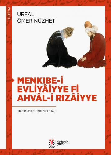 Menkıbe-i Evliyâiyye fi Ahvâl-i Rızâiyye Urfalı Ömer Nüzhet