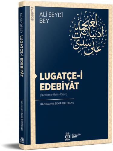 Lugatçe-i Edebiyât Ali Seydî [Bey]