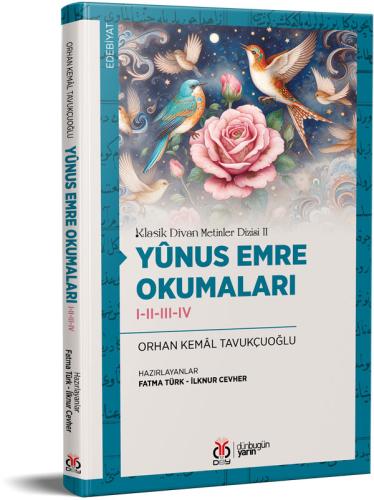 Yûnus Emre Okumaları Orhan Kemâl Tavukçuoğlu