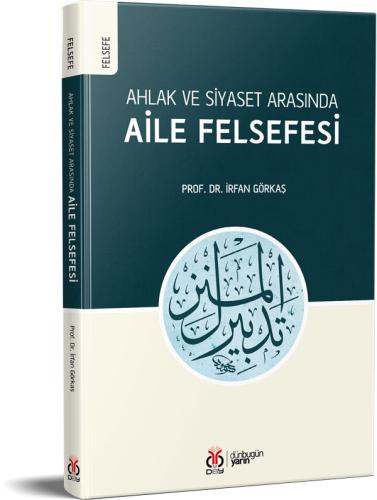 Aile Felsefesi İrfan Görkaş