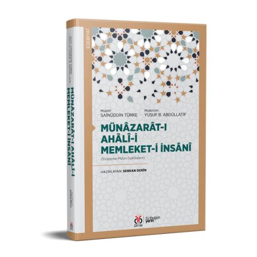 Münâzarât-ı Ahâlî-yi Memleket-i İnsânî Sainüddin Türke