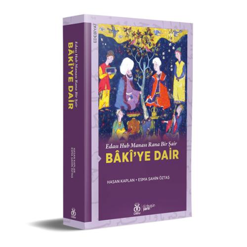 Bâkî’ye Dair Hasan Kaplan