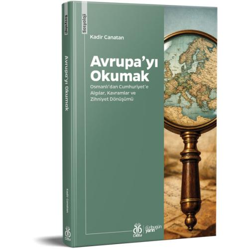 Avrupa’yı Okumak Kadir Canatan Avrupa’yı Okumak Kadir Canatan