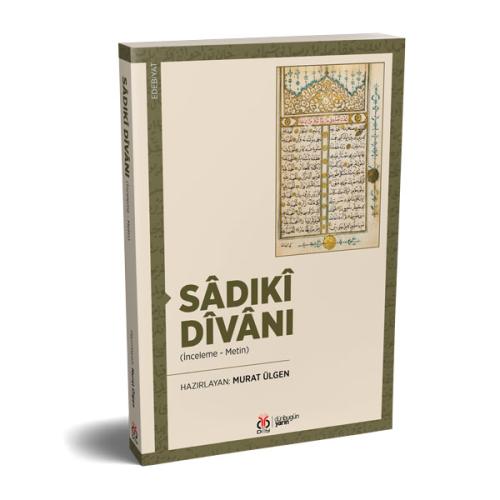 Sâdıkî Dîvânı Murat Ülgen Sâdıkî Dîvânı Murat Ülgen