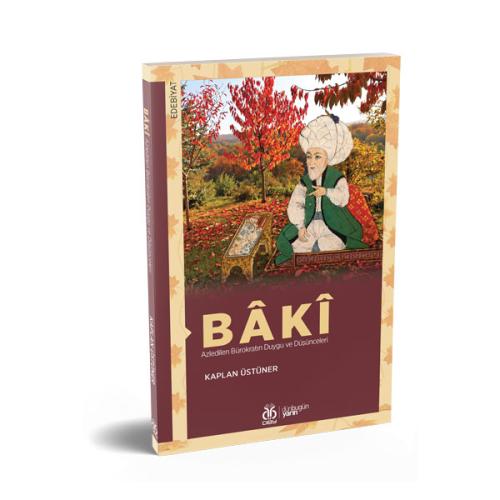 Bâkî: Azledilen Bürokratın Duygu ve Düşünceleri Kaplan Üstüner