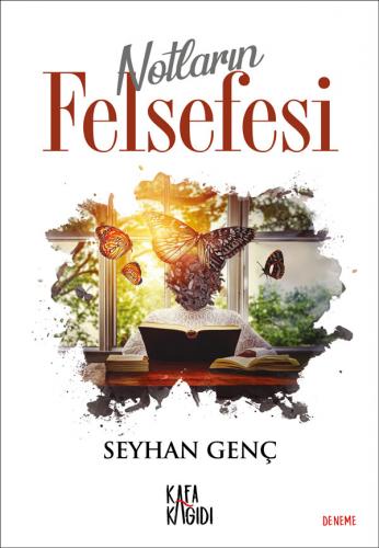 Notların Felsefesi Seyhan Genç