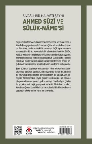 Sivaslı Bir Halveti Şeyhi: Ahmed Sûzî ve Sülûk-nâme’si Nurullah Geyik Sivaslı Bir Halveti Şeyhi: Ahmed Sûzî ve Sülûk-nâme’si Nurullah Geyik