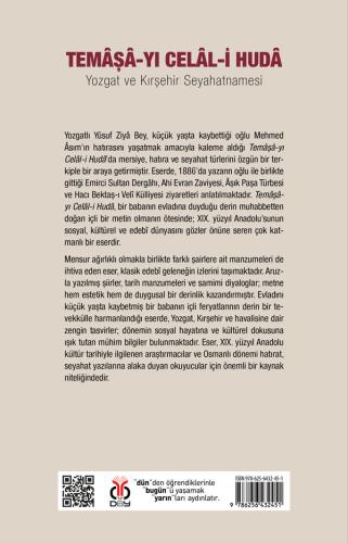 Temâşâ-yı Celâl-i Hudâ: Yozgat ve Kırşehir Seyahatnamesi Yûsuf Ziyâ Be